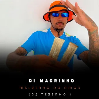 Melzinho do Amor by DI Magrinho