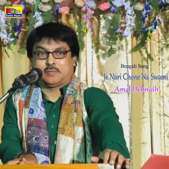 Je Nari Chene Na Swami by Amal Debnath