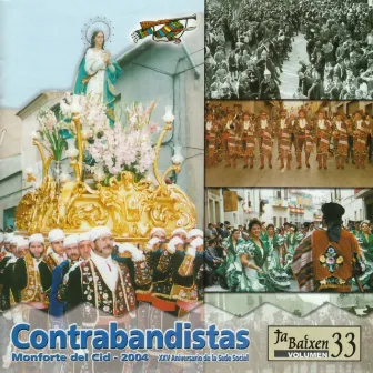 Varios Compositores: Contrabandistas Monforte del Cid 2004 (Vol. 33) by Juan Miguel Romero Llopis