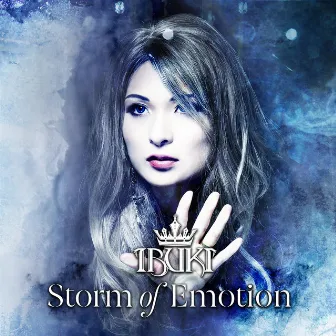 Storm of Emotion by IBUKI