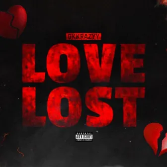 Love Lost by gkkrazyy