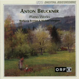 Bruckner: Piano Works by Wolfgang Brunner