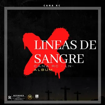 Lineas de Sangre by Cana Rc