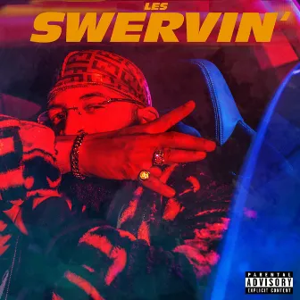 Swervin' by Les