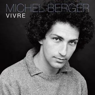 Vivre (Best Of) by Michel Berger