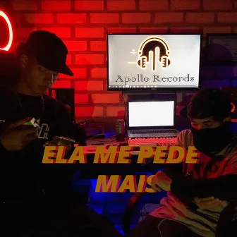 Ela Me Pede Mais by Prod Pepe