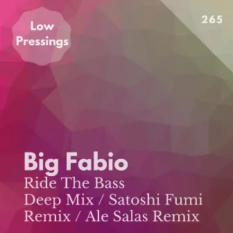 Ride the Bass Remixes, Pt. 1 by Big Fabio