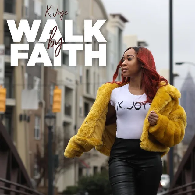 Walk by Faith