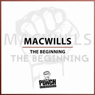 The Beginning by MacWills