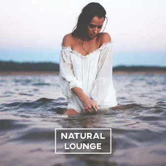 Natural Lounge – Ocean Waves Sounds for Stress Relief, Deep Nature Sounds by Natural Oasis