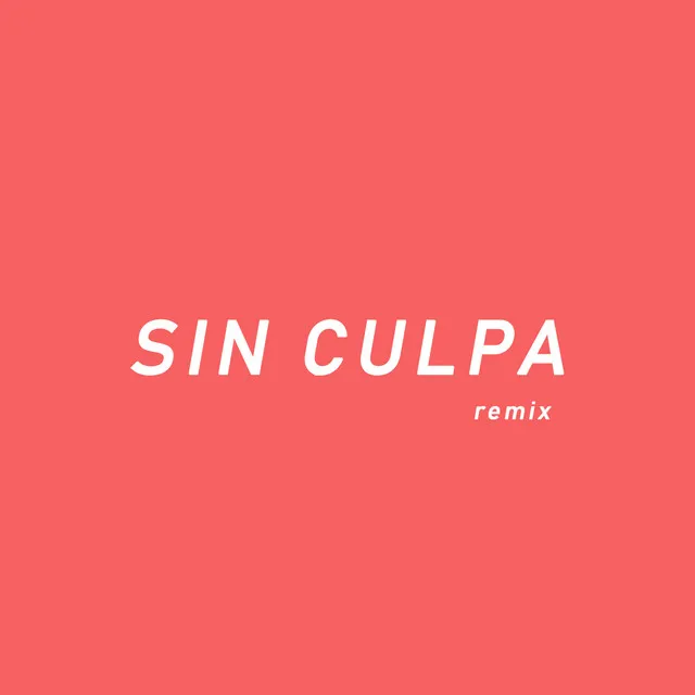 Sin Culpa - Remix