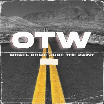 O.T.W. by Mhael