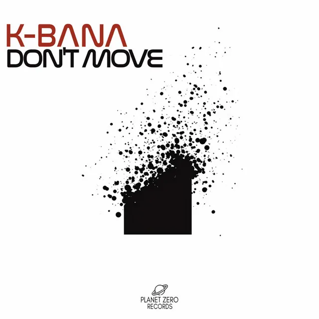 Don't Move - Radio Edit