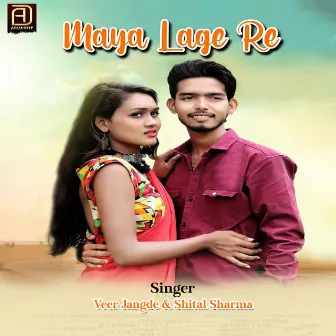 Maya Lage Re by Shital Sharma