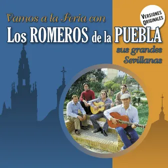 Vamos a la Feria con Los Romeros de la Puebla by Los Romeros De La Puebla