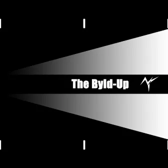 The Byld-Up by Neu KatalYst