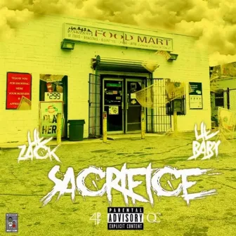 Sacrifice (Clean) by Lil Zack