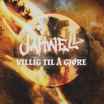 Villig Til Å Gjøre by Jah Well