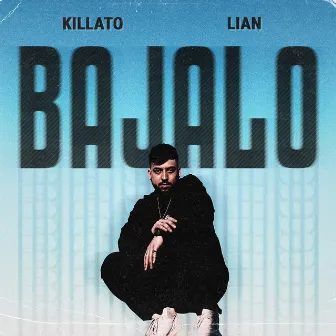 Bajalo by LIAN