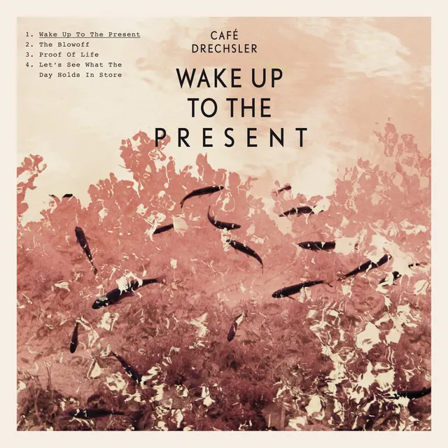 Wake Up to the Present