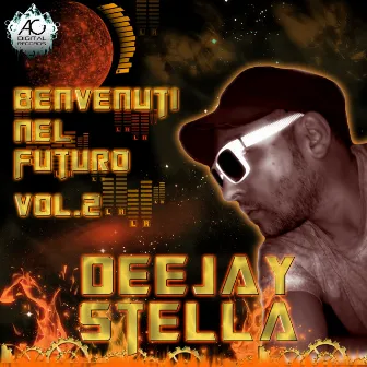 Benvenuti nel futuro, Vol. 2 by Dj Stella