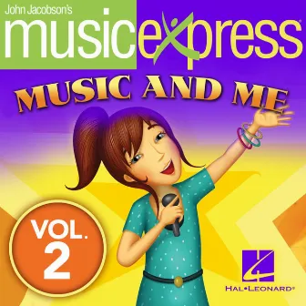 John Jacobson's Music Express, Vol. 2 by Mac Huff