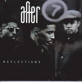 Reflections by After 7