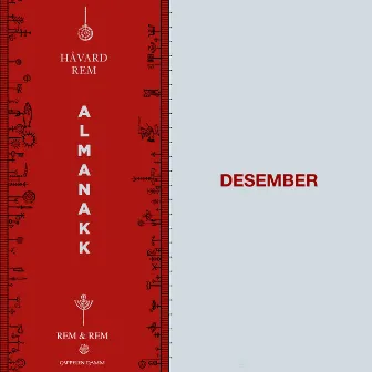 Almanakk - Desember by Håvard Rem