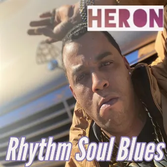 Rhythm Soul Blues by HERON