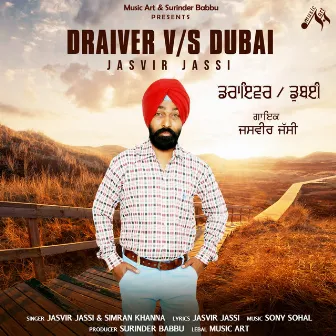 DRAIVER V.S DUBAI by Jasvir Jassi