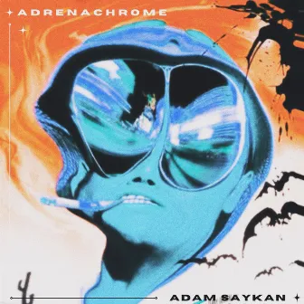 Adrenachrome by Adam Saykan