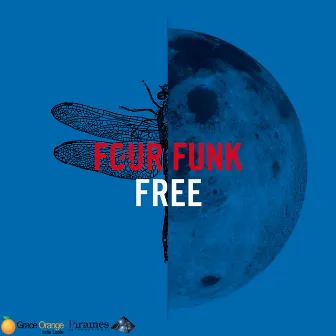 Free by Four Funk