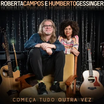 Começa Tudo Outra Vez by Humberto Gessinger