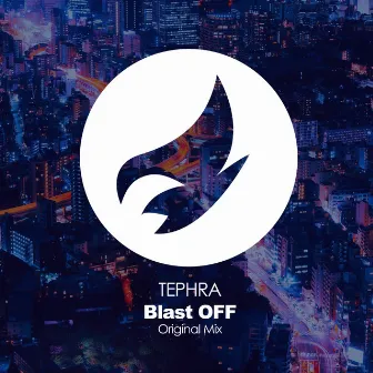 Blast Off by Tephra