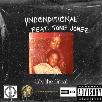 Unconditional by City the Great