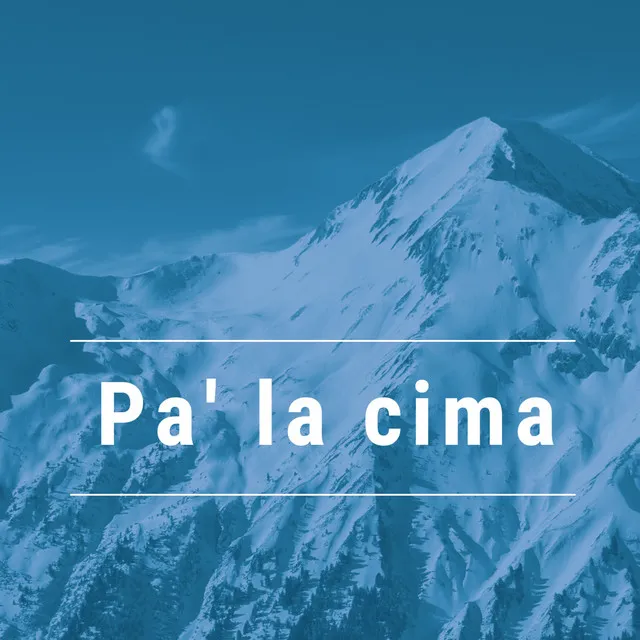 Pa' la cima