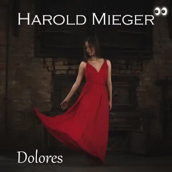 Dolores by Harold Mieger