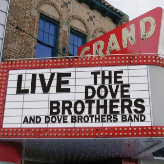 Live by Dove Brothers