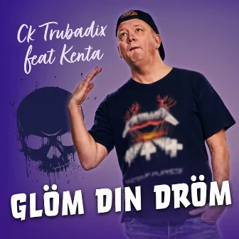 Glöm din dröm by Småstadsliv