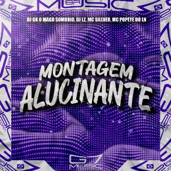 Montagem Alucinante by MC SILLVER