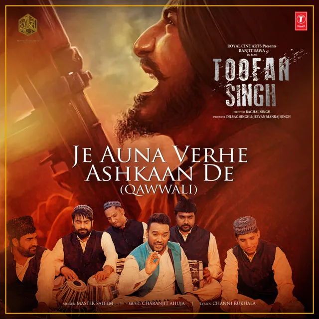 Je Auna Verhe Ashkaan De (Qawwali) [From "Toofan Singh"]