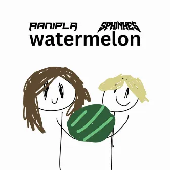 Watermelon by Sphinxes