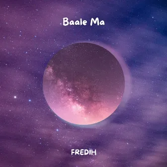 Baale Ma (Instrumental Version) by Fredih