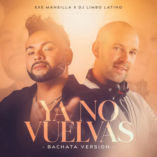 Ya No Vuelvas (Bachata Version)