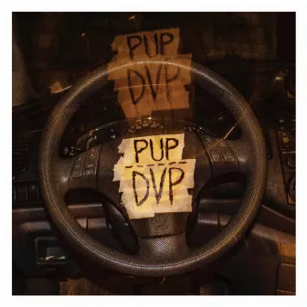 DVP by PUP