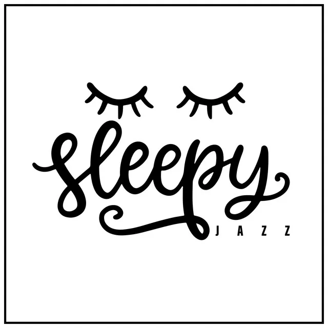 Sleepy Jazz: Guitar Lullabies and Bedtime Music