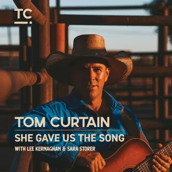 She Gave Us the Song by Tom Curtain