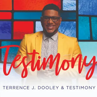 Testimony by Terrence J. Dooley & Testimony