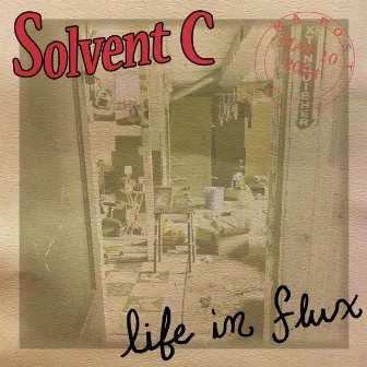 Life in Flux by Solvent C