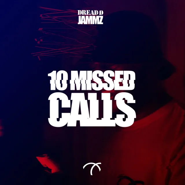 10 Missed Calls